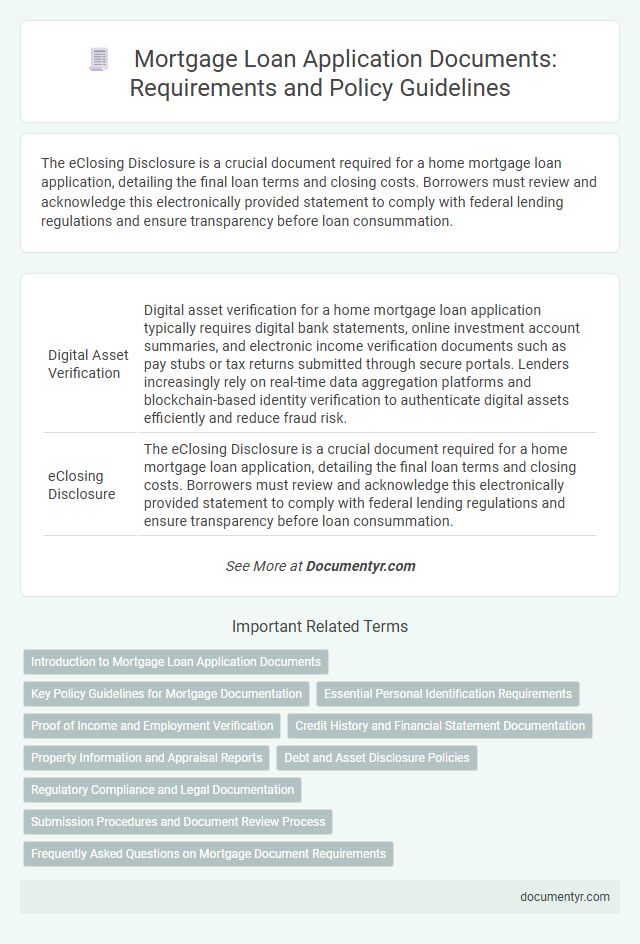 Mortgage Loan Application Documents: Requirements and Policy Guidelines
